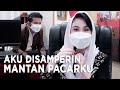 A DAY IN MY LIFE (WORKING EDITION): AKU DISAMPERIN MANTAN PACARKU | Arumi Bachsin