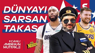 🔴 CANLI YAYIN |  Doncic Lakers’ta, AD Dallas’ta I Kaan Kural-İnan Özdemir \u0026 Amerikan Mutfak #37