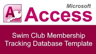 Microsoft Access Swim Club Membership Tracking Database Template