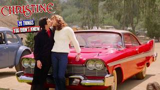 Christine (1983): 20 Things You Never Knew!