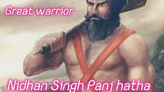 ਸਰਦਾਰ ਨਿਧਾਨ ਸਿੰਘ ਪੰਜ ਹੱਥਾ।#greatwarrior #viral #sikhhistory