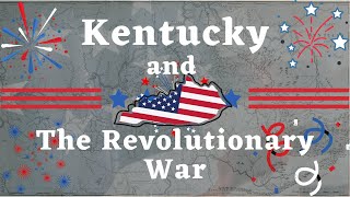 Kentucky and the Revolutionary War