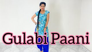 Gulabi Paani | Ammy Virk | Punjabi Dance | Dance Cover | Seema Rathore