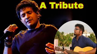 A Tribute to KK | Medley of 3 most popular songs | Pal | Beete Lamhein | Yaaron | Acoustic version