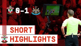 90-SECOND HIGHLIGHTS: Southampton 0-1 Newcastle United | Premier League