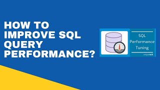 How to optimize/tune SQL query? | SQL Performance Tuning | SQL Interview Questions