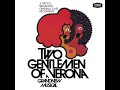 night letter two gentlemen of verona 1971 original broadway cast remastered