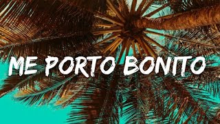 Bad Bunny - Me Porto Bonito (Letra_Lyrics) (ft. Chencho Corleone) _ Un Verano Sin Ti
