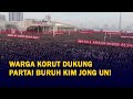 Potret Warga Korea Utara Unjuk Rasa Dukung Partai Buruh Kim Jong Un!