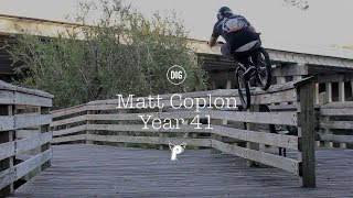 Matt Coplon - Year 41 - DIG BMX