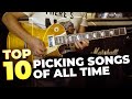 TOP 10 PICKING SONGS (EXERCISES) OF ALL TIME