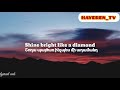 rihanna diamonds lyrics հայերեն սուբտիտրերով