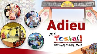 Adieu | 18th Toshali National Crafts Mela 2023