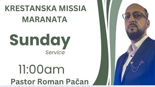 KRESTANSKA MISIA MARANATA - (Pastor Roman Pacan) - [26/01/25] - (LIVE)