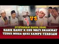 DEBAT DI KESULTANAN BANTEN | HABIB HANIF X GUS WAFI SKAKMAT KUBU IMADUDDIN USTMAN