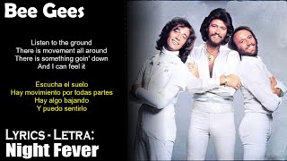 Bee Gees - Night Fever (Lyrics Spanish-English) (Español-Inglés)