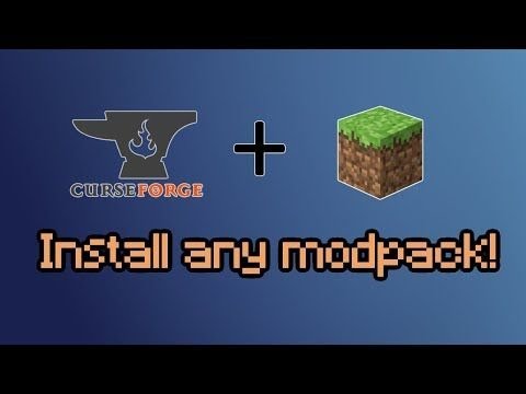 HOW TO DOWNLOAD CURSEFORGE AND INSTALL MODPACKS FOR MINECRAFT AND MANY ...