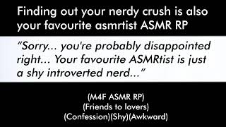 Finding out your nerdy crush is also your favourite asmrtist (M4F ASMR RP)(Friends to lovers)