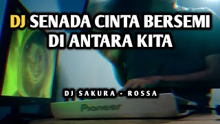 Download Lagu DJ SENADA CINTA BERSEMI DI ANTARA KITA SAKURA REMI... MP3 Gratis