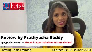 #Testing #Tools Training & #Placement  Institute Review by Prathyusha Reddy |  @QEdgeTech  Hyderabad