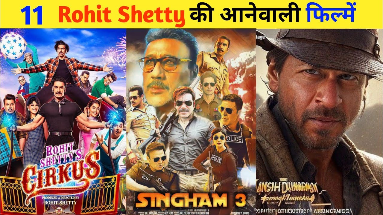 11 DIRECTOR Rohit Shetty Upcoming BIG Budget Movies List 2022-23 ...