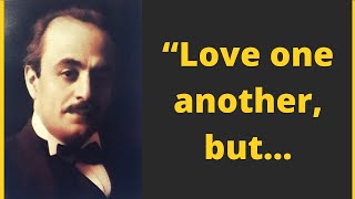 Top 20 Khalil Gibran Quotes - Khalil Gibran Quotes in English - Khalil Gibran Best Collection Quotes