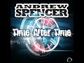 Andrew Spencer - Time After Time (Alex Megane NewDance Edit)