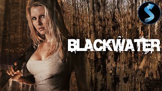 Blackwater | Full Action Movie | Georgia Chris | Amy Simon | McCayne Blomberg