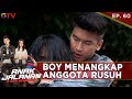 BOY MENANGKAP ANGGOTA YANG DIANGGAP MUSUH - ANAK JALANAN