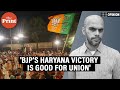 'BJP’s Haryana win is good for Union, national parties must have stake in ‘giver’ states'