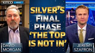 Silver’s Final Phase: Why $100 Was Only the Beginning | David Morgan