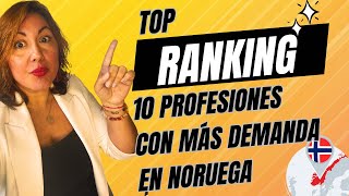 🚨Trabajos para extranjeros en Noruega🚨 . Top ranking 10 profesiones más demandadas 🇳🇴