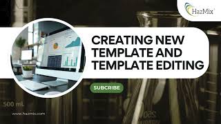 Creating and Editing a Safety Data Sheet (SDS) Template in HazMix