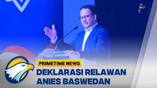 Deklarasi Relawan Anies Baswedan