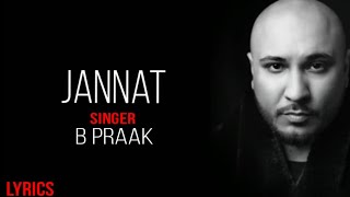 Jannat Full Song ( Lyrics ) B Praak , Jaani | The Hits Lyrics