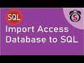 How To Import Data From Access Database to SQL Server Database Using SQL Server Management Studio