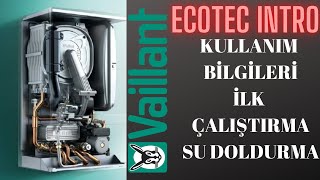 vaillant kombi kullanımı ECOTEC İNTRO