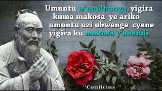 Ijambo ribi rihembera umujinya🗣Unva iri  ijambo ritangaje !! phylosophe CONFICIUS/551AV J-C