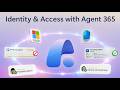 Agent 365 | Identity & Access Controls in Entra