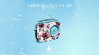 Bjonr ft. Tom Bailey - Broken (Extended Mix)