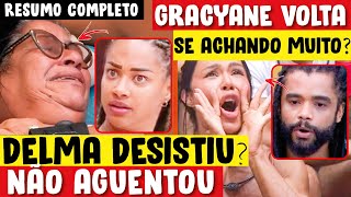 GRACYANE ENFRENTA DIOGO / DELMA QUER SAIR E MÉDIDO É CHAMADO / PUNIÇÃO GRAVÍSSIMA