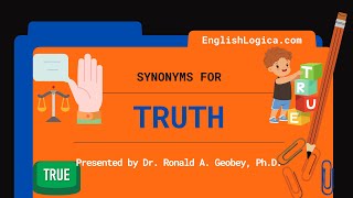 Synonyms For Truth | How To Talk About Truth | Vocabulary Builder