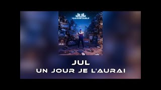 JUL - Un jour je l'aurai Remix