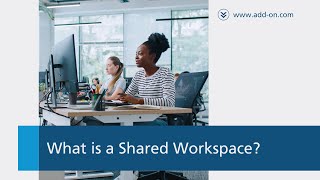 What is a Shared Workspace?