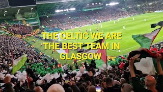 THE CELTIC WE ARE THE BEST TEAM IN GLASGOW SONG / VS ATLETICO MADRID CHAMPIONS LEAGUE / PALESTINE