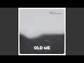 Old Me (Radio Edit)