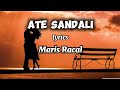 ATE SANDALI - by Maris Racal  ( lyrics )