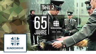 65 Jahre Bundeswehr - Teil 2/3 | Die Doku | Bundeswehr