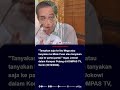 jokowi kecewa tudingan minta jabatan presiden 3 periode mencuat lagi jokowi 3periode hasto pdip