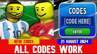 *NEW CODES* turn pro proving messi and ronaldo wrong, ROBLOX | ALL CODES | August 21, 2024